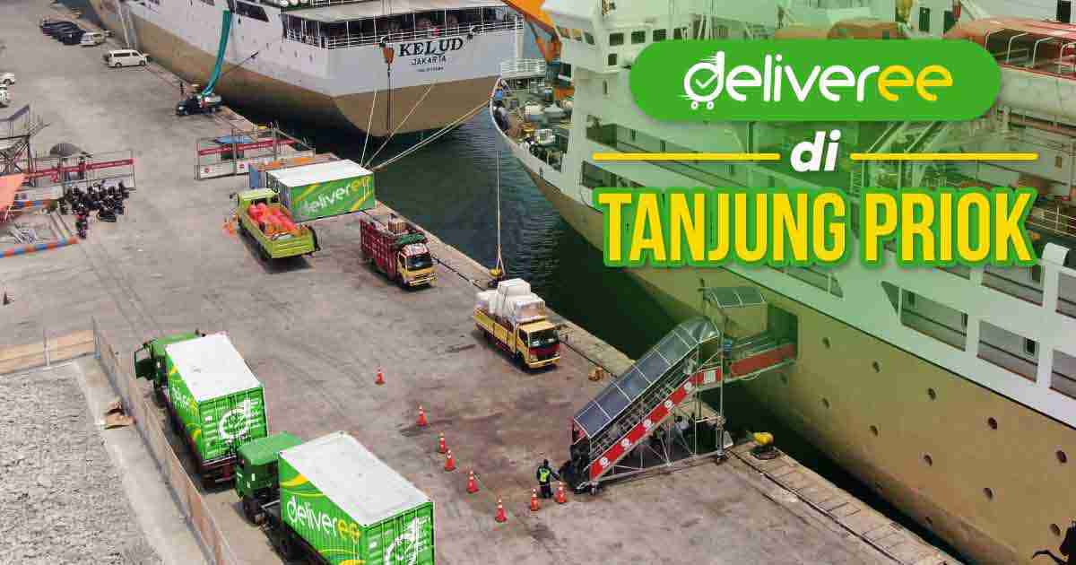 Deliveree Ekspedisi Tanjung Priok