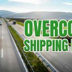 "A highway scene with multiple trucks driving and prominent green text stating 'OVERCOME SHIPPING ISSUE'