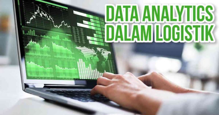 Data Analytics: Mengubah Wajah Logistik