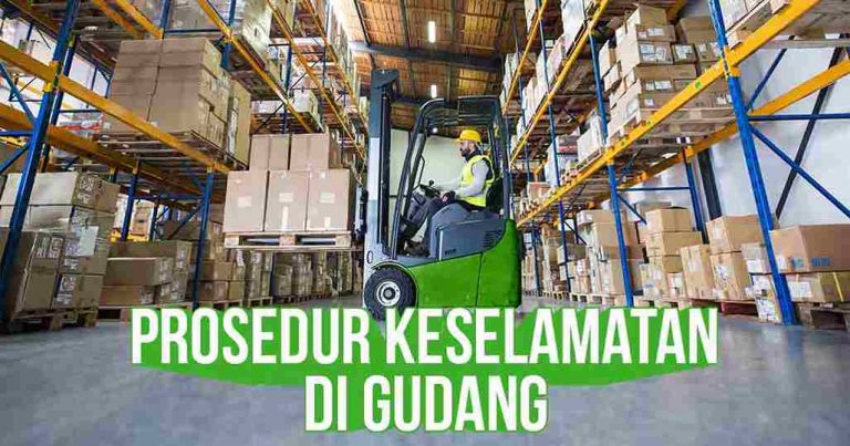 Keselamatan di Gudang – Prosedur dan Tips