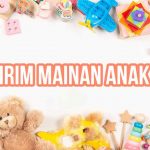 Gambar mainan anak seperti boneka, balok warna-warni, dan pesawat mainan dengan teks "Kirim Mainan Anak."