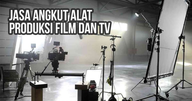 Sewa Truk Untuk Angkut Peralatan Produksi Film dan TV