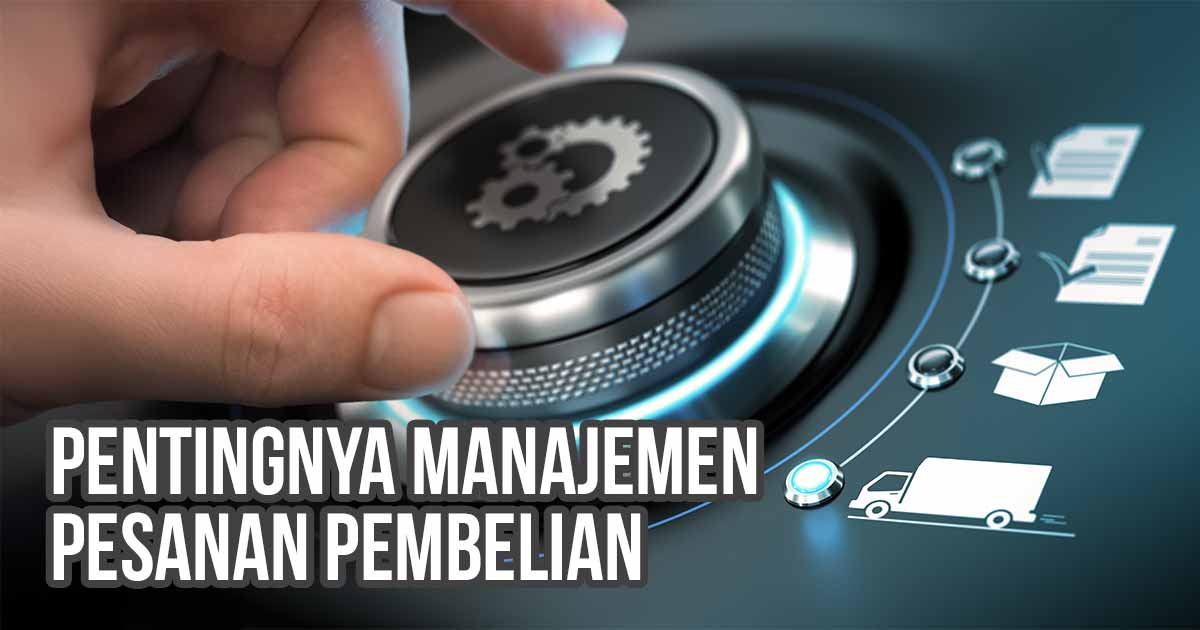 Ilustrasi manajemen pesanan pembelian dengan tangan memutar tombol kontrol digital, menampilkan ikon dokumen, kotak, dan truk pengiriman.