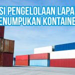 Gambar kontainer dengan tulisan 'Fungsi Pengelolaan Lapangan Penumpukan Kontainer'.