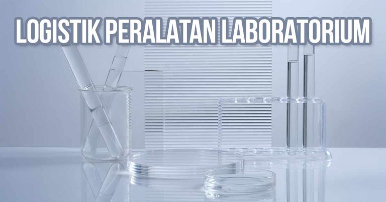 Peralatan laboratorium seperti tabung reaksi, gelas beaker, dan cawan petri berbahan kaca transparan. Teks: "Logistik Peralatan Laboratorium".