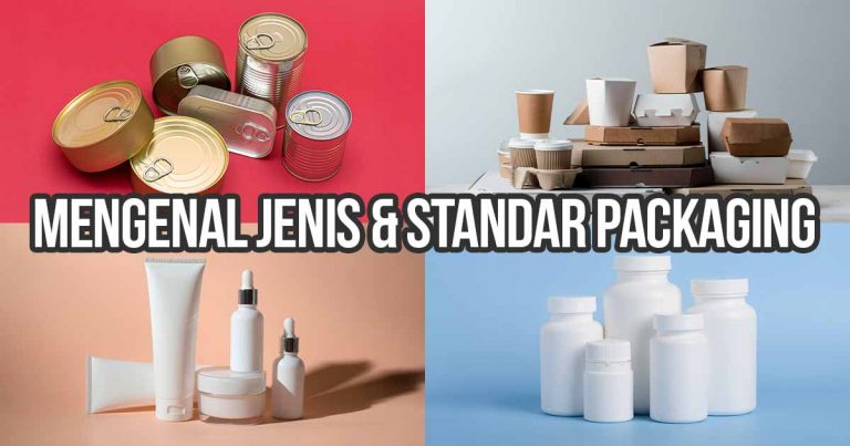 Berbagai jenis kemasan produk seperti kaleng makanan, kemasan makanan kertas, botol kosmetik, dan botol obat plastik sebagai ilustrasi “Mengenal Jenis & Standar Packaging untuk Pengiriman”