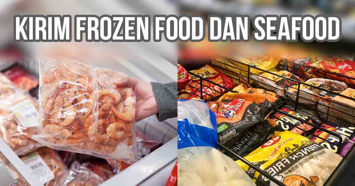 Orang memegang udang beku dan rak berisi aneka frozen food sebagai ilustrasi “Kirim Frozen Food dan Seafood”.
