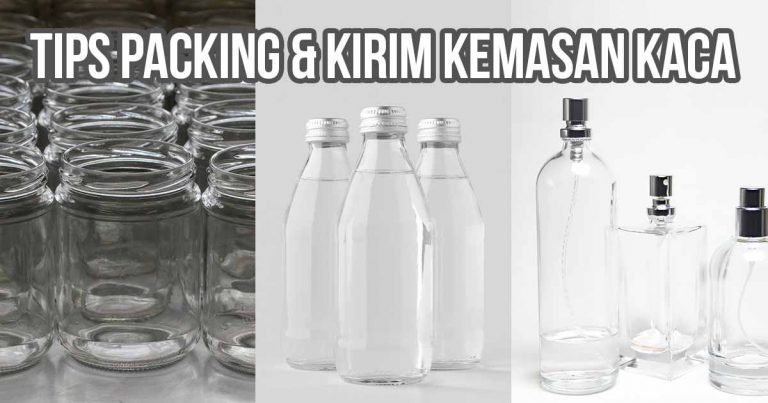 Berbagai jenis produk dengan kemasan kaca seperti botol, toples, dan parfum sebagai ilustrasi “Tips Packing dan Kirim Kemasan Kaca Anti Pecah”