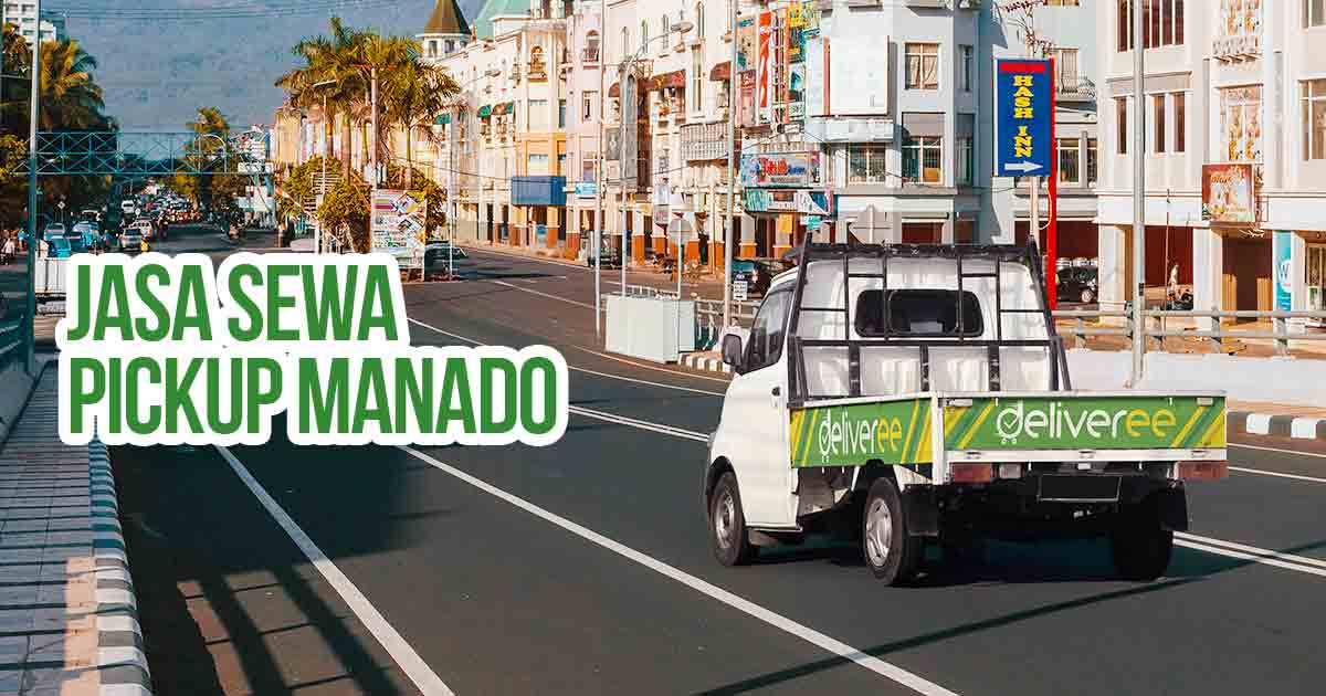 Layanan jasa sewa pickup Deliveree di jalan utama kota Manado.
