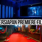 Suasana pemutaran film di bioskop dan area karpet merah yang dihias untuk acara premiere film.