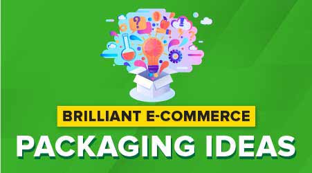 Brilliant E-Commerce Packaging